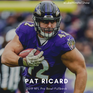 Episode 74: Interview with 2019 NFL Pro Bowler Pat Ricard: The 300-pound Fullback, 3-way player, and Lamar Jackson's starting fullback