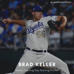 Royals RHP Brad Keller's Thoughts on the MLB's Response to COVID-19 (Excerpt from Ep. 64)