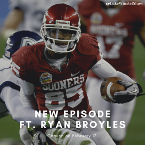 Episode 53: Interview with Ryan Broyles, former Oklahoma (OU) and Detriot Lions Wide Receiver