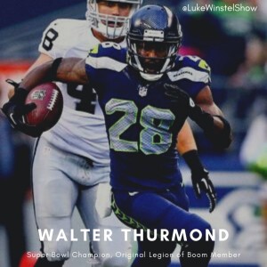 Episode 79: Interview with Walter Thurmond: Super Bowl XLVIII Champion, former Seattle Seahawk, and original member of the Legion of Boom