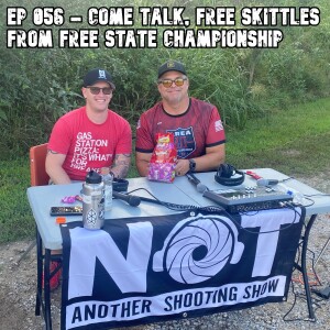 Ep 056 - Come Talk, Free Skittles from Free State Championship