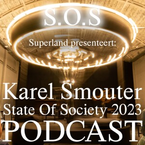 S.O.S... De State Of Society van 2023!