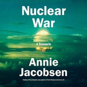What happens when 🔥Nuclear War🔥  Start in 2024 :Annie Jacobsen | From Inferno to End of Civilization
