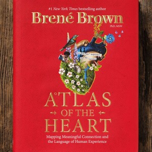 Atlas of the Heart by Brené Brown | Book Summary