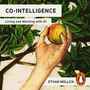 Co Intelligence (Survival in the AI Era) Ethan Mollick