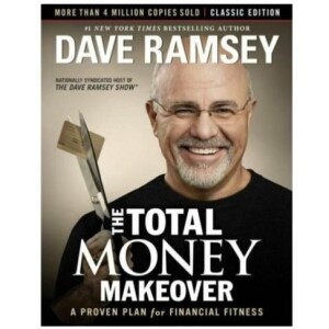 The Total Money Makeover by Dave Ramsey | Book Summary