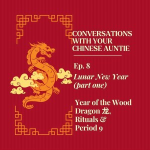 Year of the Wood Dragon 2024. Lunar New Year, Feng Shui & Period 9 (Part 1)