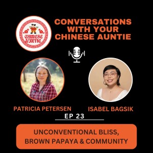 Unconventional Bliss, Brown Papaya & Community with Isabel Bagsik