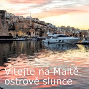 Vítejte na Maltě - ostrově slunce