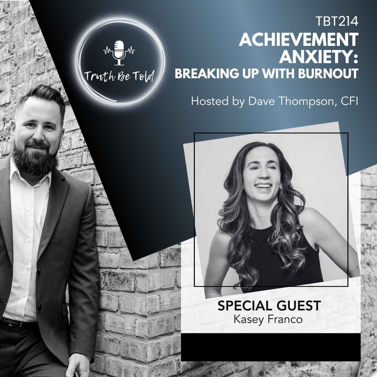 Achievement Anxiety – Breaking Up with Burnout with Kasey Franco Achievement Anxiety – Breaking Up with Burnout with Kasey Franco