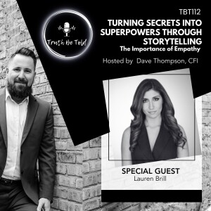 Turning Secrets into Superpowers through Storytelling. The Importance of Empathy with Lauren Brill.