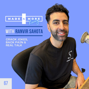 Crack Jokes, Back Pain & Real Talk: Chiropractic Chats with Ranvir Sahota | Ep 67