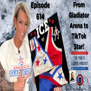 614 - From Gladiator Arena to TikTok Star!