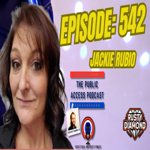 542 - In Pursuit of Justice: Jackie Rubio's Story