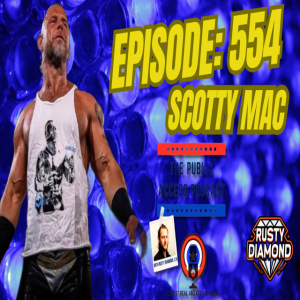 554 - Mat Rats Memoirs: Scotty Mac Unfiltered