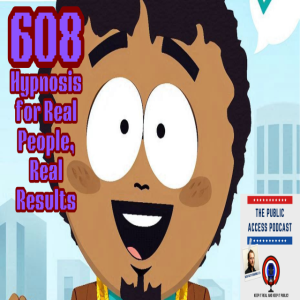 608 - Hypnosis for Real People, Real Results