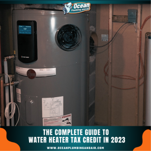 The Complete Guide to Water Heater Tax Credit in 2023
