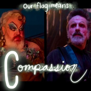 Compassion - Part 1 OFMD 2.6 "Calypso's Birthday"