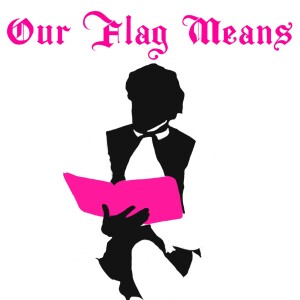 Trailer- Our Flag Means...