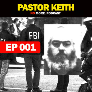 EP001: The Truth about Keith Mosher