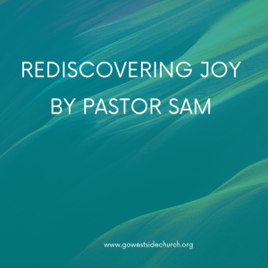 Rediscovering Joy - Pastor Samantha Tidball (12/17/23)