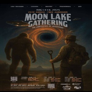 5/25/25 The Moon lake gathering: A conference of mysteries Aug 14 - 16