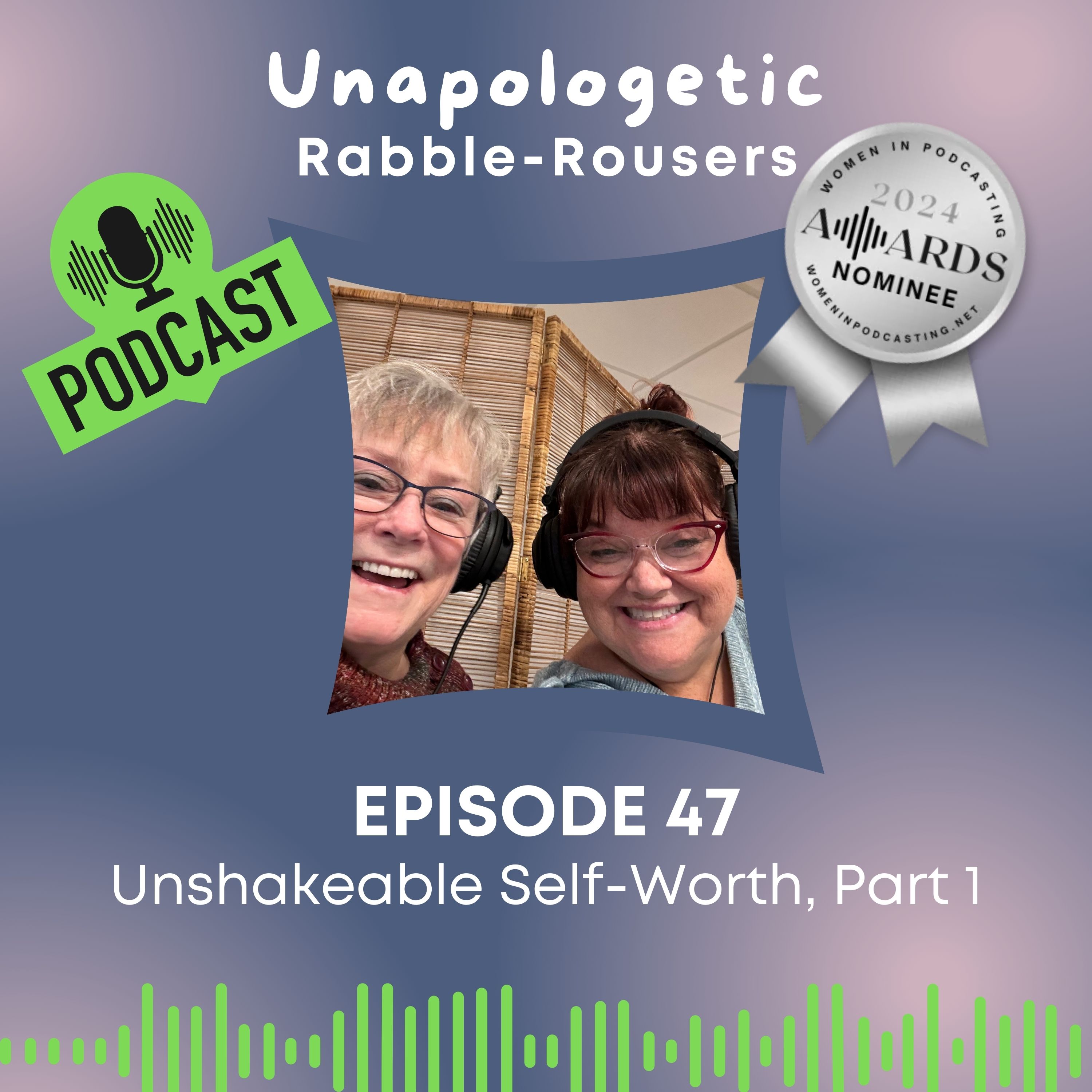 Unapologetic Rabble-Rousers: An Exploration of Leadership