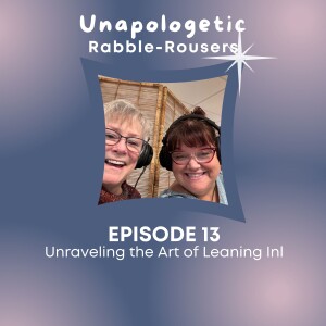 13: Unraveling the Art of Leaning in