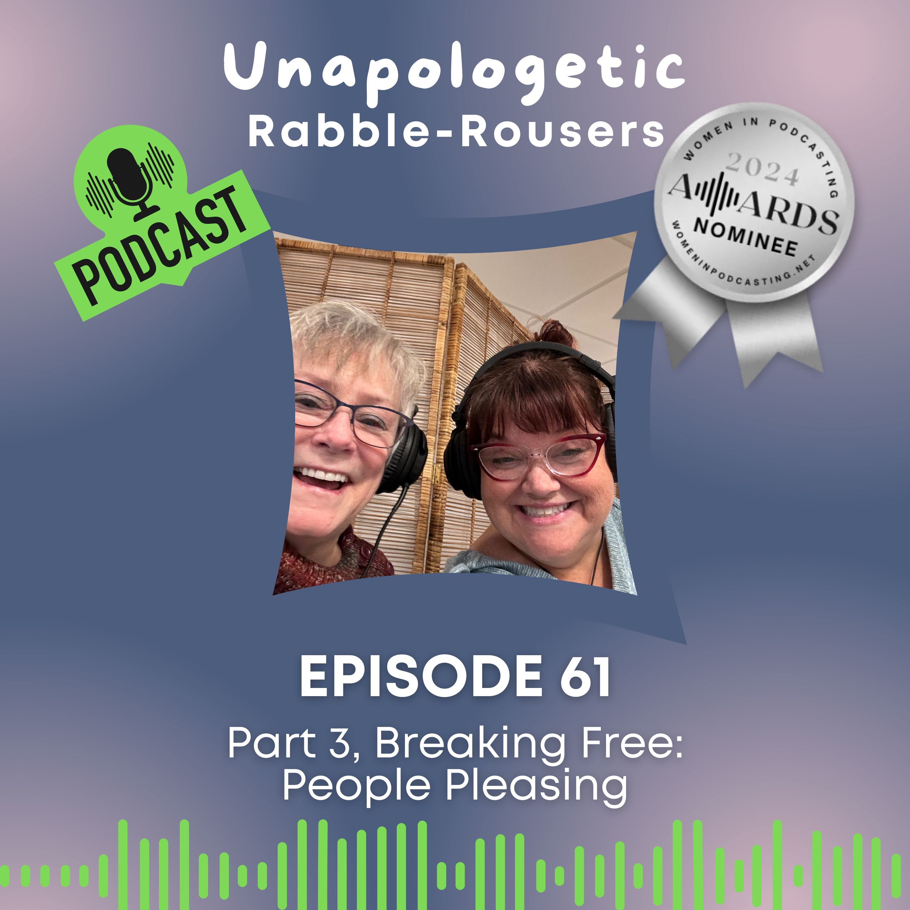 Unapologetic Rabble-Rousers: An Exploration of Leadership