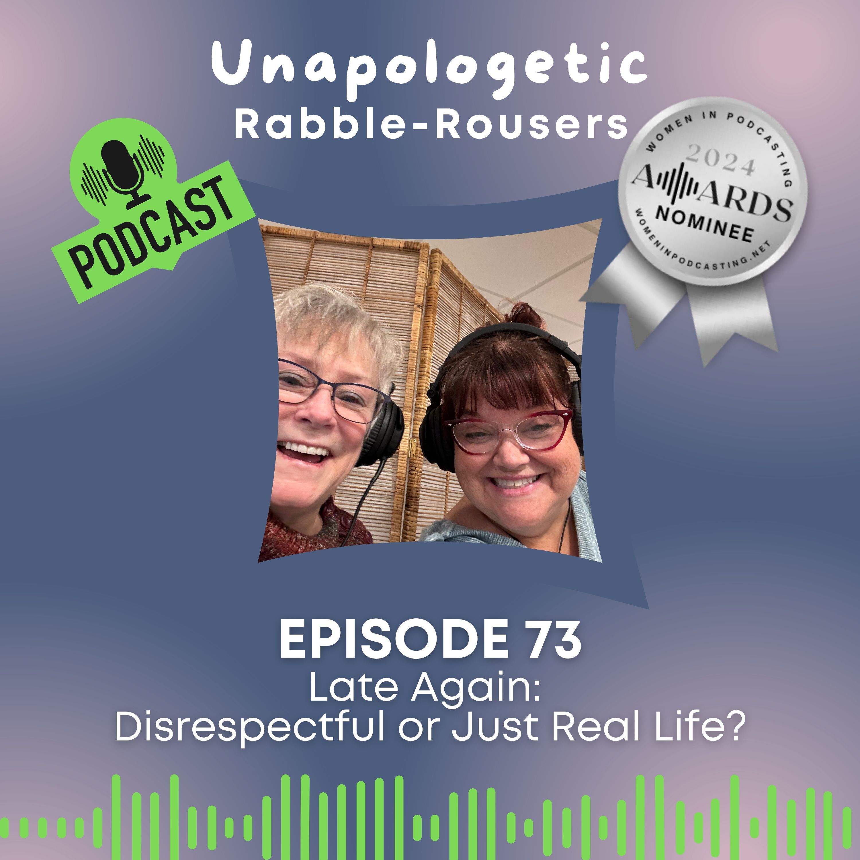 Unapologetic Rabble-Rousers: An Exploration of Leadership