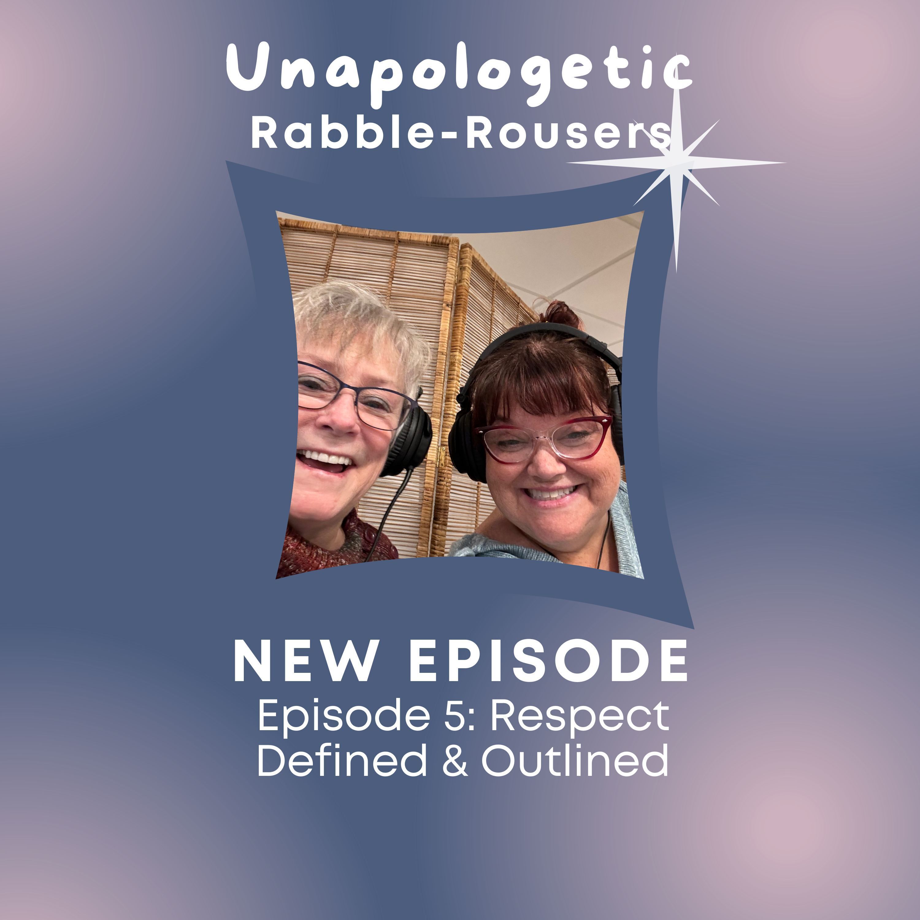 Unapologetic Rabble-Rousers: An Exploration of Leadership