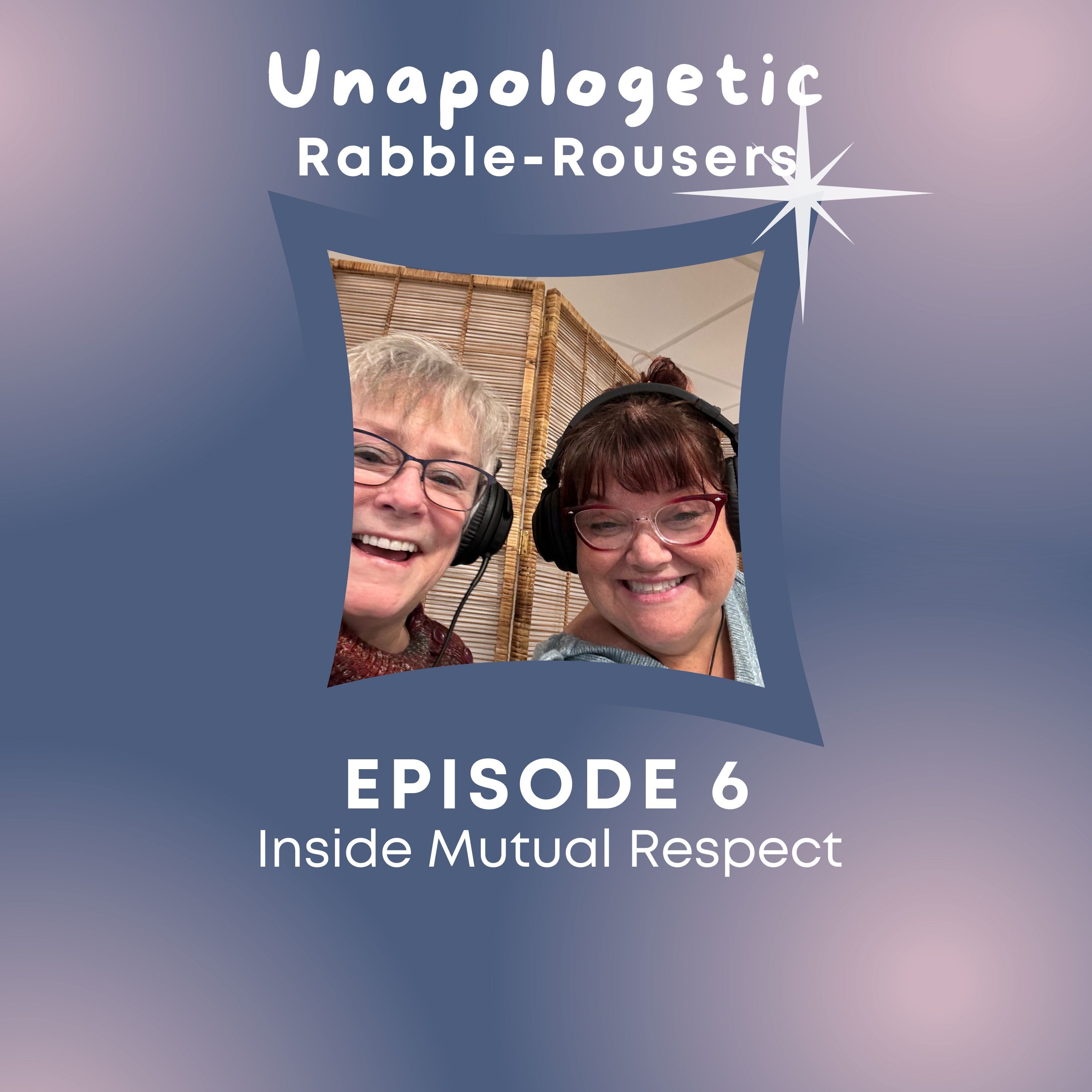Unapologetic Rabble-Rousers: An Exploration of Leadership
