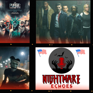 NE#76 "NBD, Part 3: Let's Stop For Fries" aka The Purge Election Year (2016)