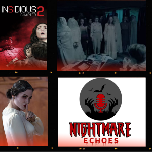 NE#28 "Get Into the Spirit of Things" aka Insidious Chapter 2 (2013)