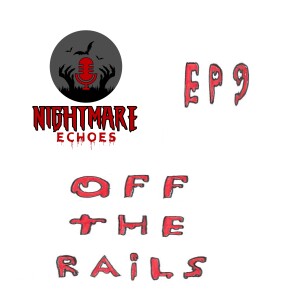 NE#09 "Off the Rails" The Valentine's Day Special aka Warm Bodies (2013)