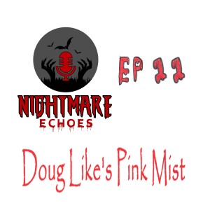 Doug Likes Pink Mist [Totally Killer (2023)]