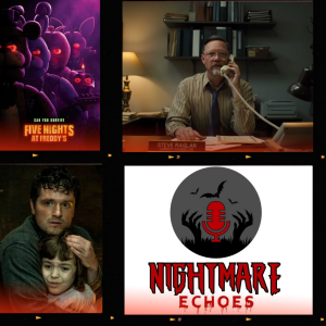 NE#32 "Doug Shouldn't Be Hearing Any Of This" aka Five Nights At Freddy's (2023)