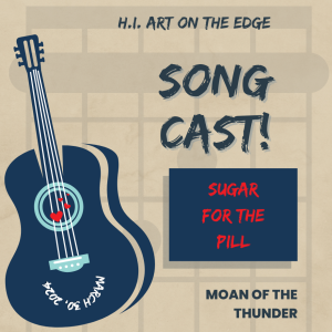 SONG CAST! - Moan of the Thunder
