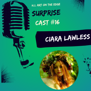 Surprise Cast #16 Ciara Lawless