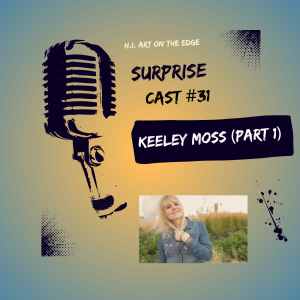 Surprise Cast #31 Keeley Moss