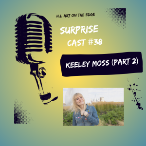 Surprise Cast #38 Keeley Moss