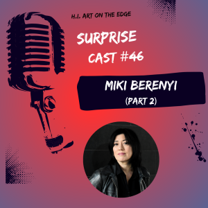 Surprise Cast #46 Miki Berenyi (Part 2)