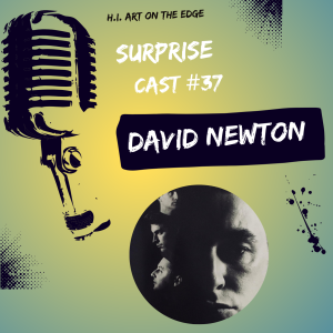 Surprise Cast #37 David Newton (The Mighty Lemon Drops)