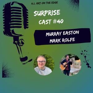 Surprise Cast #40 Murray Easton/Mark Rolfe