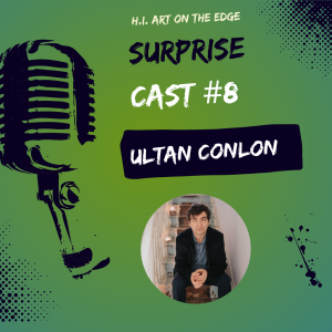 Surprise Cast #8 Ultan Conlon