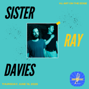 Surprise Cast #176 Sister Ray Davies