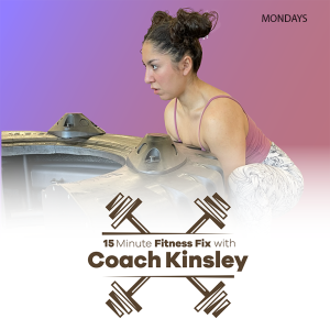 Ep. 01: Meet Coach Kinsley & the 15 Minute Fitness Fix