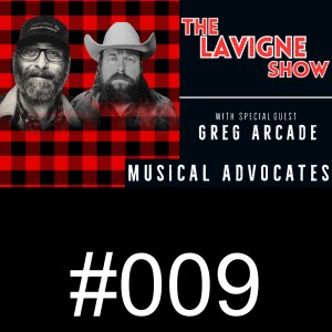 #009 Musical Advocates w/ Greg Arcade