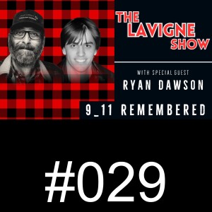 #029 9/11 Remembered w/ Ryan Dawson