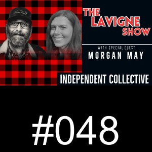 #048 Independent Collective w/ Morgan May